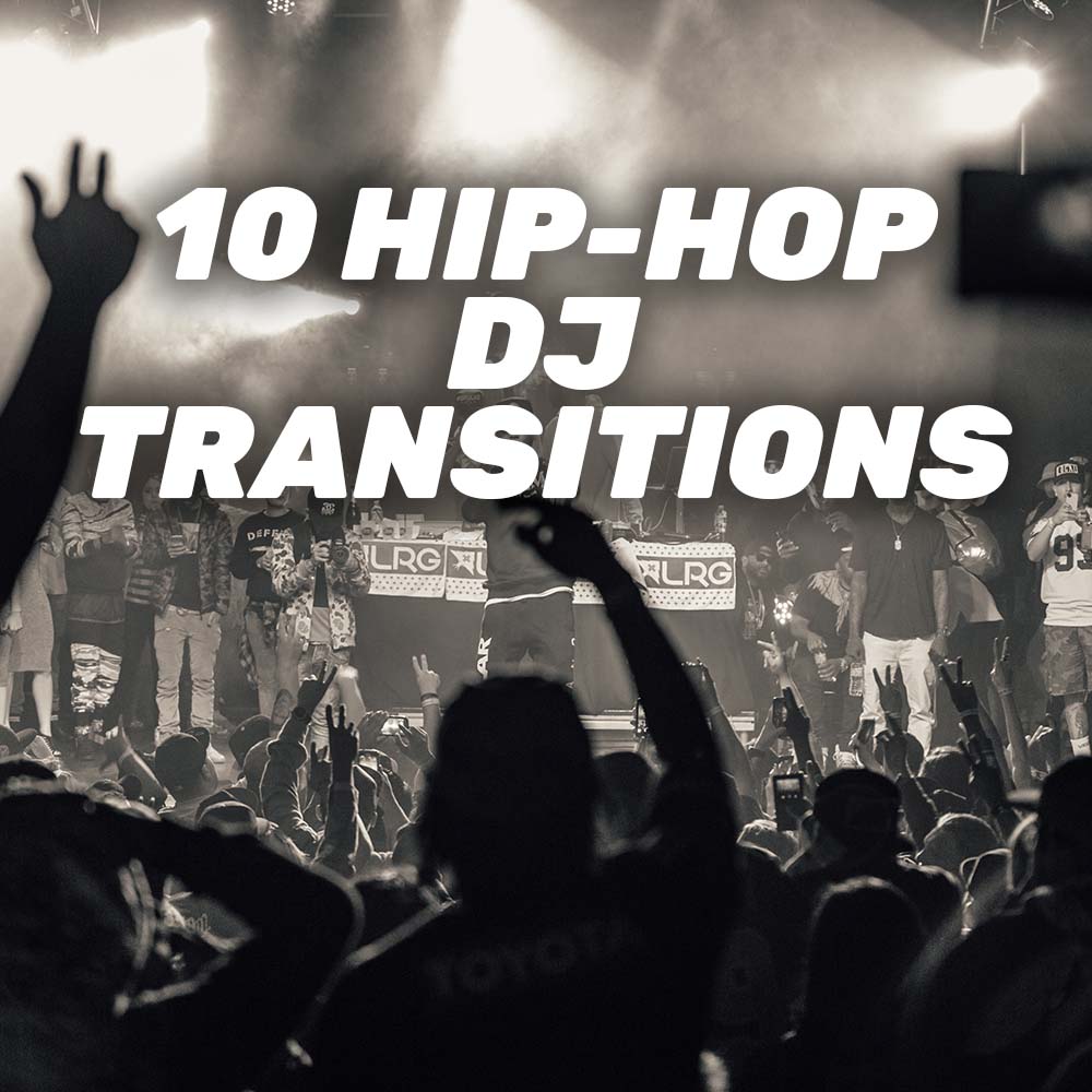 10 HipHop DJ Transitions LSA